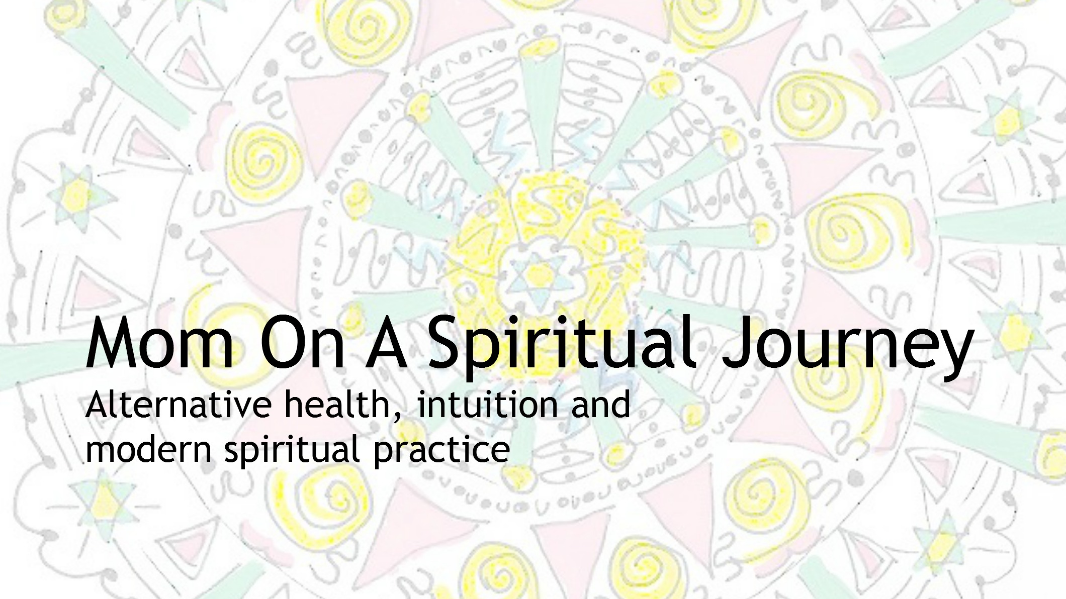 Mom On A Spiritual Journey